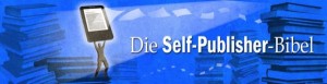 Self-Publisher-Bibel